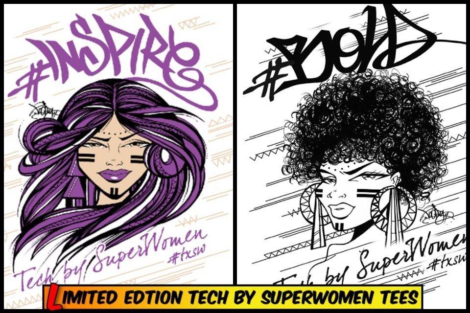 Limited Edition Tech By Superwomen Tees - designs by TOOFLY